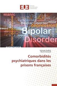 Comorbidités Psychiatriques Dans Les Prisons Françaises