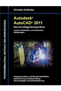 Autodesk AutoCAD 2011 - Das Grundlagenkompendium