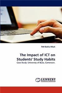 Impact of ICT on Students' Study Habits