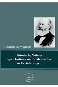 Historische Worter, Sprichworter Und Redensarten in Erlauterungen