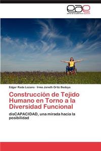 Construcción de Tejido Humano en Torno a la Diversidad Funcional