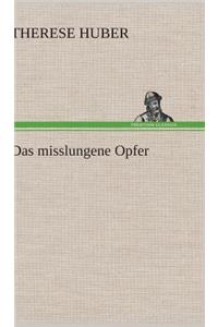 Misslungene Opfer