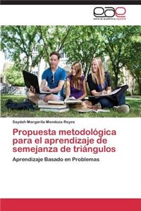 Propuesta metodológica para el aprendizaje de semejanza de triángulos