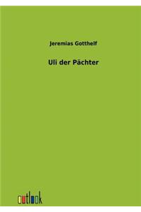 Uli der Pächter