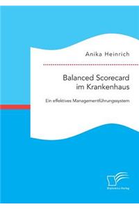 Balanced Scorecard im Krankenhaus