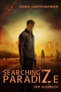 Searching ParadiZe: Der Ausbruch