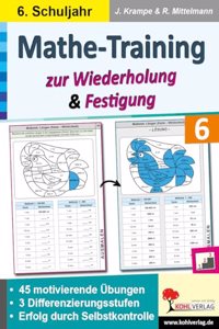Mathe-Training zur Wiederholung und Festigung / Klasse 6
