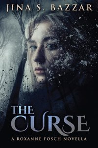 Curse: A Roxanne Fosch Novella