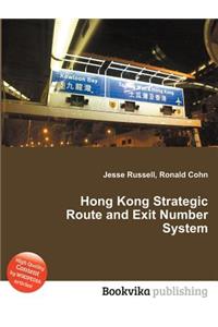 Hong Kong Strategic Route and Exit Number System