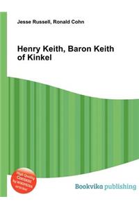 Henry Keith, Baron Keith of Kinkel