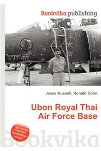 Ubon Royal Thai Air Force Base