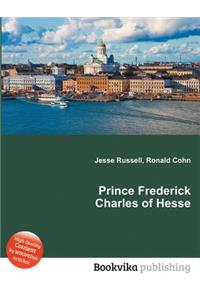 Prince Frederick Charles of Hesse