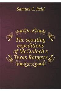 The Scouting Expeditions of McCulloch's Texas Rangers