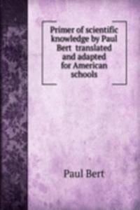 PRIMER OF SCIENTIFIC KNOWLEDGE BY PAUL