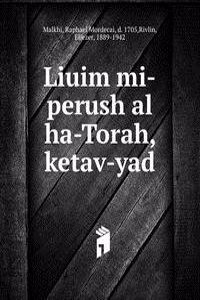 Liuim mi-perush al ha-Torah, ketav-yad