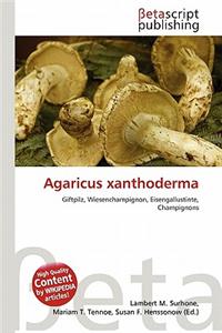 Agaricus Xanthoderma