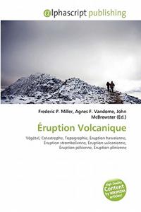 Eruption Volcanique