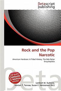 Rock and the Pop Narcotic