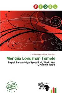 Mengjia Longshan Temple