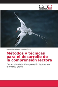 Métodos y técnicas para el desarrollo de la comprensión lectora