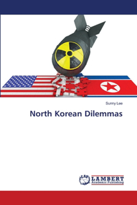 North Korean Dilemmas