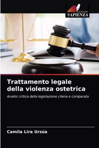 Trattamento legale della violenza ostetrica