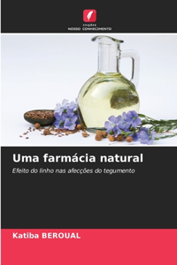 Uma farmácia natural