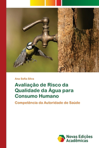 Avaliação de Risco da Qualidade da Água para Consumo Humano