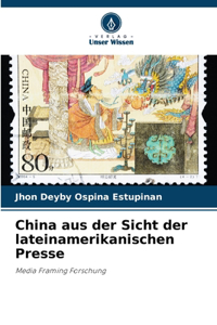 China aus der Sicht der lateinamerikanischen Presse