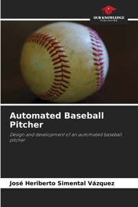 Automated Baseball Pitcher