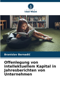 Offenlegung von intellektuellem Kapital in Jahresberichten von Unternehmen