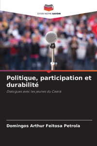 Politique, participation et durabilité