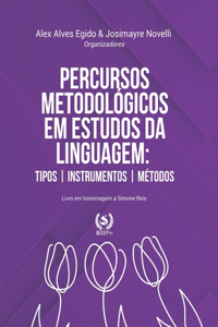 Percursos metodológicos em estudos da linguagem