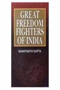 Great Freedom Fighters Of India