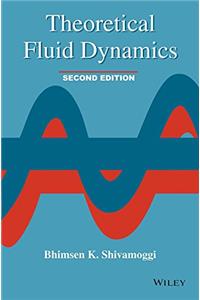 THEORETICAL FLUID DYNAMICS, 2ND EDITION