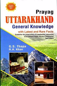 PRAYAG UTTARAKHAND GENERAL KNOWLEDGE (Revised Edition 2024)