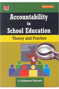 Accountability in School Education Theory and Practice