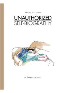 Unauthorized Self-Biography