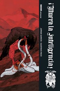 Â¡MUERA LA INTELIGENCIA!