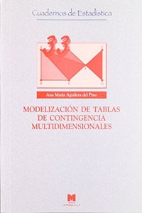 Modelizacion de tablas de contingencia multidimensionales