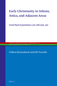 Early Christianity in Athens, Attica, and Adjacent Areas
