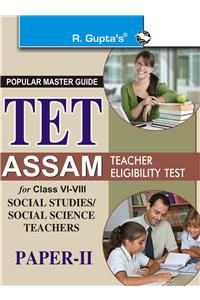 Assam—Tetest For Class Vi To Viii (Paper-Ii) S. Stud./S. Sci. Teachers Guide