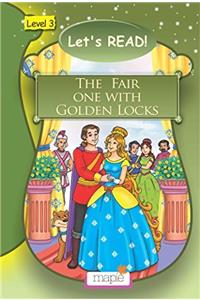 The Fair One with Golden Locks (Level - 3)