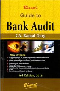 GUIDE TO BANK AUDIT ,3rd Edition 2016 by C.A.Kamal Garg