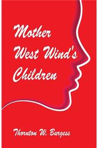 Mother West Wind's Children