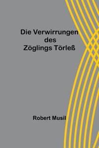 Verwirrungen des Zöglings Törleß