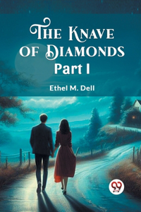 Knave of Diamonds PART I