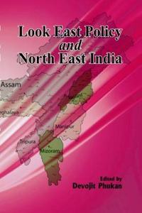 Look East Policy and North East India