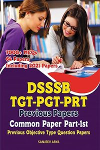 DSSSB TGT PGT PRT - Previous Papers & MCQs (Common Paper Part 1st) - English Language [Paperback] Sanjeev Arya