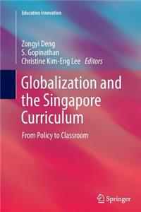 Globalization and the Singapore Curriculum